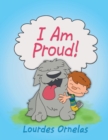 Image for I Am Proud!