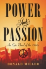 Image for Power and Passion : An Epic Novel of the 1960S