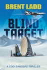 Image for Blind Target : A Codi Sanders Thriller