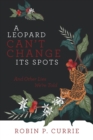 Image for A Leopard Can&#39;t Change Its Spots