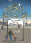 Image for The Journeys of Scooter and the Fire Ant