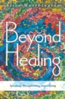 Image for Beyond Healing