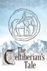 Image for The Celtiberian&#39;s Tale