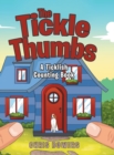 Image for The Tickle Thumbs : A Ticklish Counting Book