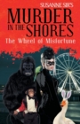 Image for The Wheel of Misfortune : Murder in the Shores a Georgi Girl Series