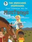 Image for The Preschool Professors Meet Madeleine and the Mustangs