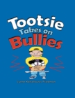 Image for Tootsie Takes on Bullies