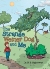 Image for The Strange Weiner Dog and Me