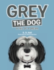 Image for Grey the Dog: A Tail of a Dream