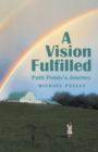 Image for Vision Fulfilled: Patti Penny&#39;s Journey