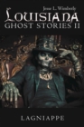 Image for Louisiana Ghost Stories Ii: Lagniappe