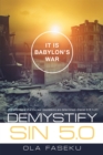 Image for Demystify Sin 5.0: It Is Babylon&#39;s War