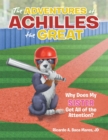 Image for Adventures of Achilles the Great: Why Does My Sister Get All of the Attention?