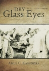 Image for Dry Glass Eyes