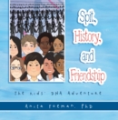 Image for Spit, History, and Friendship: The Kids&#39; Dna Adventure