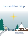 Image for Santa&#39;s First Stop
