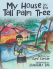 Image for My House By The Tall Palm Tree