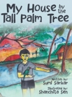 Image for My House by the Tall Palm Tree