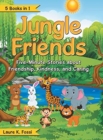 Image for Jungle Friends : Five-Minute Stories About Friendship, Kindness, and Caring