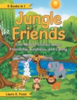 Image for Jungle Friends: Five-Minute Stories About Friendship, Kindness, and Caring