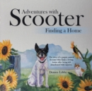 Image for Adventures with Scooter : Finding a Home