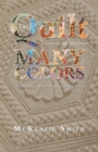 Image for The Quilt of Many Colors : A Mormon Love Story That Stands the Test of Time