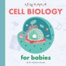 Image for Cell Biology for Babies