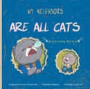 Image for My Neighbors Are All Cats : Collecting Stars