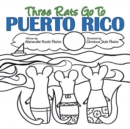Image for Three Rats Go to Puerto Rico