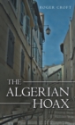 Image for The Algerian Hoax : A New Michael Vaux Novel