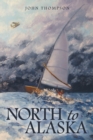 Image for North to Alaska