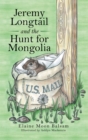 Image for Jeremy Longtail and the Hunt for Mongolia