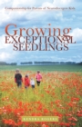 Image for Growing Exceptional Seedlings: Companionship for Parents of Neurodivergent Kids