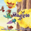 Image for A.K.A. Maggie