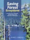 Image for Saving Forest Ecosystems: A Century Plus of Research and Education at the University of Washington