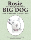 Image for Rosie, Who Thought She Was a Big Dog
