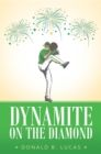 Image for Dynamite on the Diamond