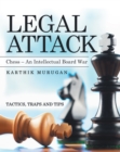 Image for Legal Attack : Chess - An Intellectual Board War