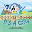 Image for Wow It&#39;s a Cow