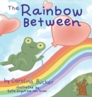 Image for The Rainbow Between
