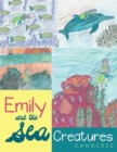 Image for Emily and the Sea Creatures