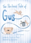 Image for The Perilous Tale of Gus