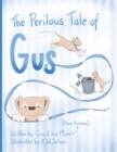 Image for The Perilous Tale of Gus