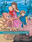 Image for Maggie&#39;s Magic Map: An Adventure With Olive the Octopus and Her Thousand Hatchlings