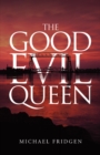 Image for Good Evil Queen