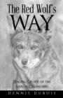 Image for Red Wolf&#39;s Way: Staging Order of the Arrow Ceremonies