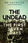 Image for The Undead. The First Seven Days
