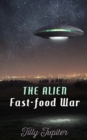 Image for The Alien Fast-Food War