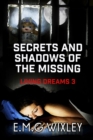 Image for Secrets and Shadows of the Missing