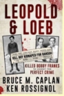Image for Leopold &amp; Loeb Killed Bobby Franks